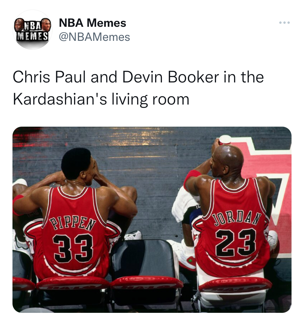 Chris Paul and Kim K memes - jordan and pippen twitter - Nba Nba Memes Memes Chris Paul and Devin Booker in the Kardashian's living room Pippen 33 Jordan 23
