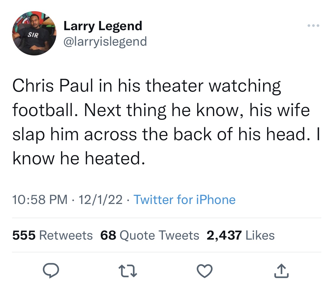 Chris Paul and Kim K memes - vanessa carlton taylor swift - crioll Sir Larry Legend Chris Paul in his theater watching football. Next thing he know, his wife slap him across the back of his head. I know he heated. 12122 Twitter for iPhone 555 68 Quote Twe