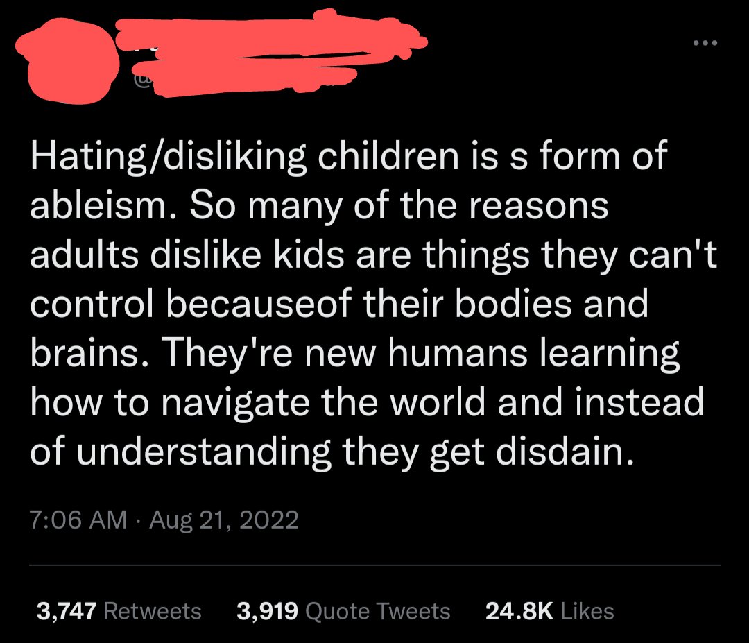 twitter hot takes 2022 - Memory - Hatingdisliking children is s form of ableism. So many of the reasons adults dis kids are things they can't control becauseof their bodies and brains. They're new humans learning how to navigate the world and instead of u
