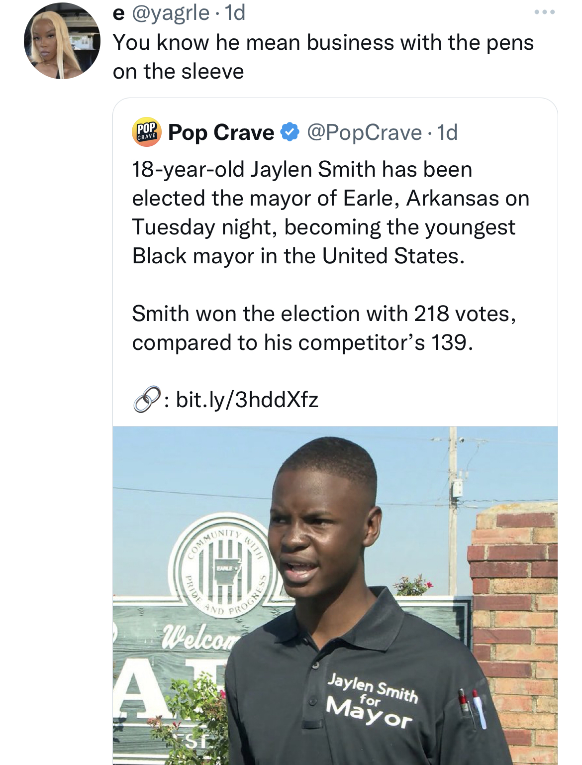 Tweets dunking on celebs - media - .1d You know he mean business with the pens on the sleeve Pop Crave .1d 18yearold Jaylen Smith has been elected the mayor of Earle, Arkansas on Tuesday night, becoming the youngest Black mayor in the United States. Smith