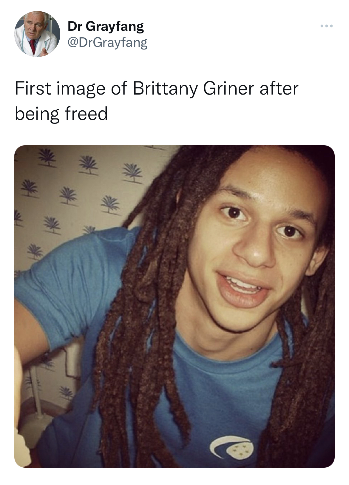 Tweets dunking on celebs - dreadlocks - Dr Grayfang First image of Brittany Griner after being freed www