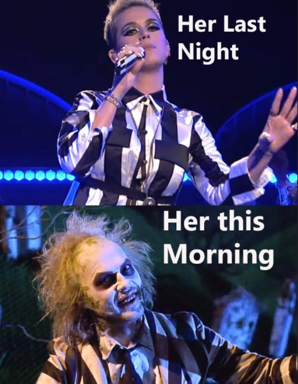 sex memes and dirty pics - beetlejuice im back - Her Last Night Her this Morning