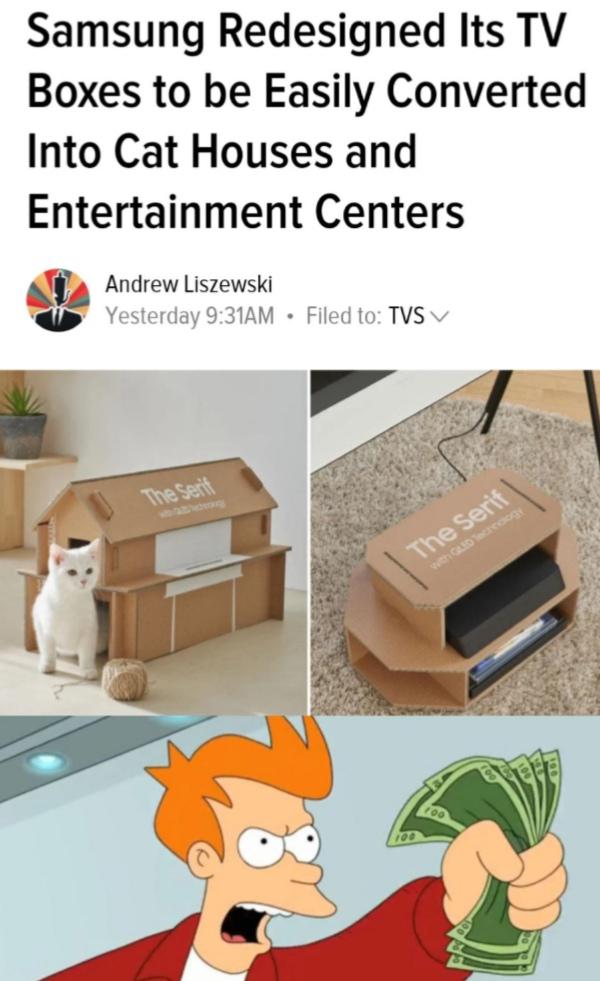 awesome pics and memes - cartoon - Samsung Redesigned Its Tv Boxes to be Easily Converted Into Cat Houses and Entertainment Centers Andrew Liszewski Yesterday Am. Filed to Tvs The Serif The Serif with Gled Technology