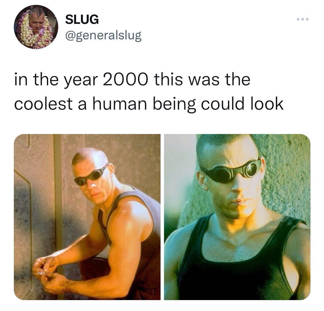 monday morning randomness - sunglasses - Slug in the year 2000 this was the coolest a human being could look