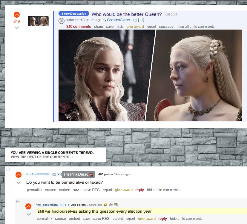 good posts from reddit - girl - H 819 > Show Discussion Who would be the better Queen? i.redd.it submitted 8 hours ago by CocklesClams 1 340 save hide give award report crosspost hide all child H Avigate You Are Viewing A Single Comment'S Thread. View The