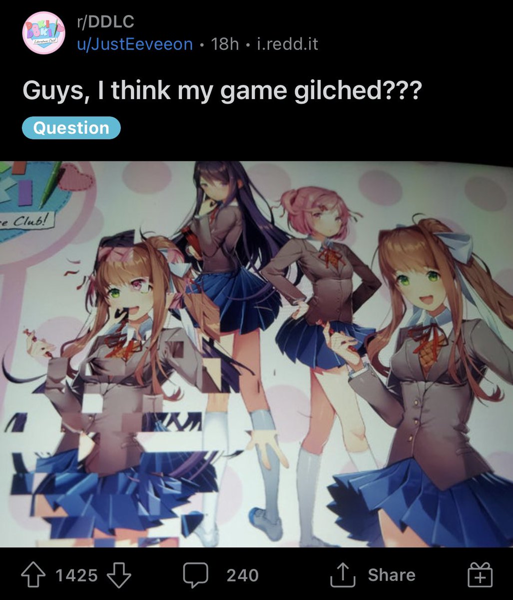 good posts from reddit - doki doki literature club japanese - Peral rDdlc uJustEeveeon 18h i.redd.it Guys, I think my game gilched??? Question 1 e Club! 1425 Wm 240