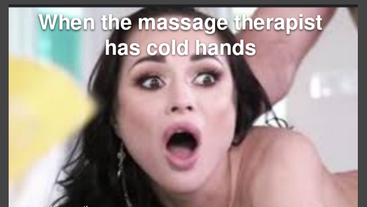 mouth - When the massage therapist has cold hands