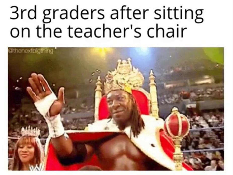 funny memes - religion - 3rd graders after sitting on the teacher's chair Nilich