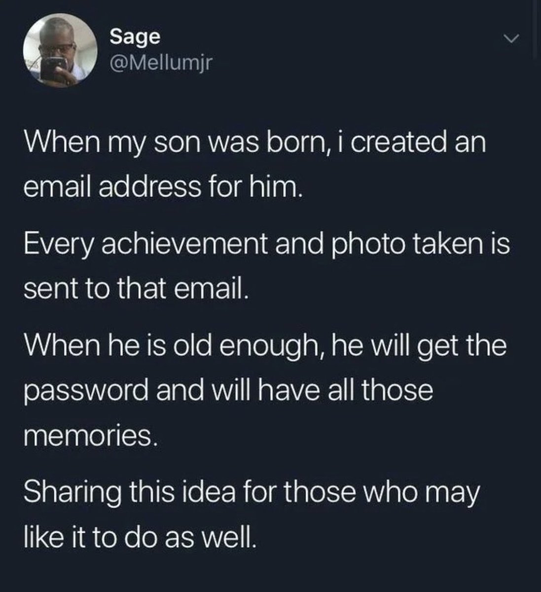 dudes posting their w's - instagram realest quotes ever - Sage When my son was born, i created an email address for him. Every achievement and photo taken is sent to that email. When he is old enough, he will get the password and will have all those memor