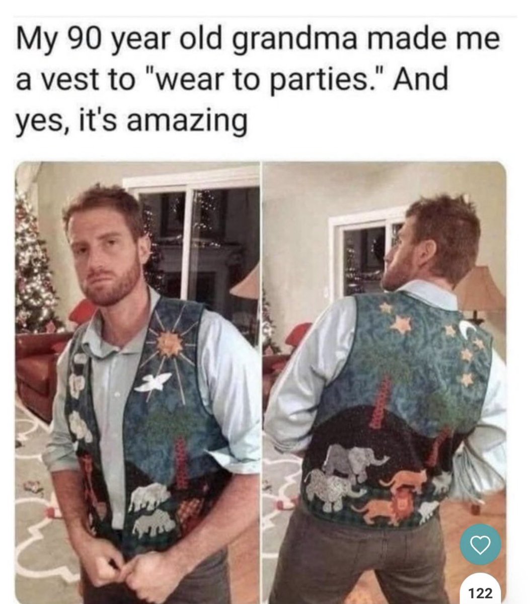 dudes posting their w's - Photograph - My 90 year old grandma made me a vest to "wear to parties." And yes, it's amazing 122
