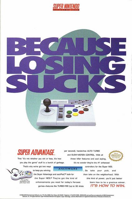 Vintage Gaming Ads - super nintendo ad - Super Nintendo Entertatzteimeten Because Losing Sucks