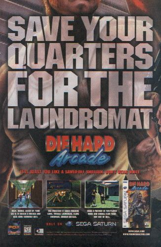 Vintage Gaming Ads - pc game - Save Your Quarters For The Laundromat Die Hard Arcade Tell Reast You A SawedOff Shoibun, Does Wear Walle Desti 1 Motion Ieter Wher Grabne In Two Allila Fl Sega Saturn Classila Ins Nly Un