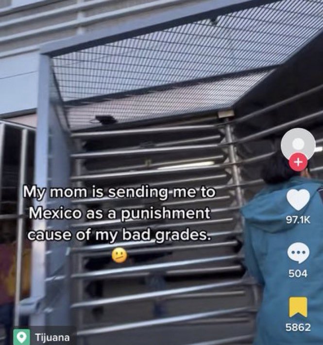 wild tiktok screenshots - vehicle - My mom is sending me to Mexico as a punishment cause of my bad grades. Tijuana 504 n 5862
