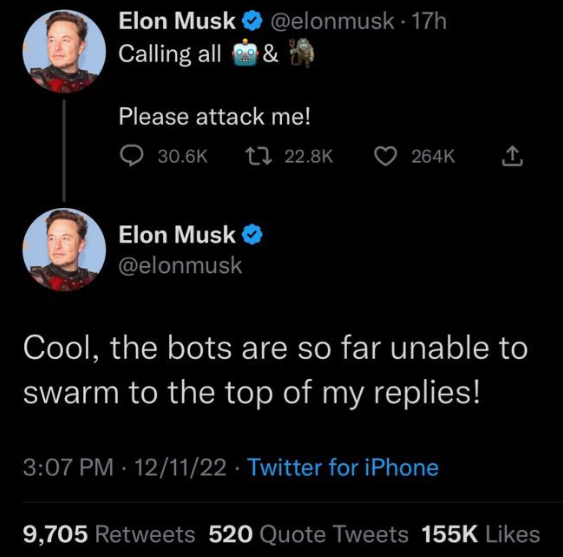 posts that aged poorly - kanye elon text twitter - Elon Musk Calling all & 17h Please attack me! Elon Musk Cool, the bots are so far unable to swarm to the top of my replies! 121122 Twitter for iPhone 9,705 520 Quote Tweets