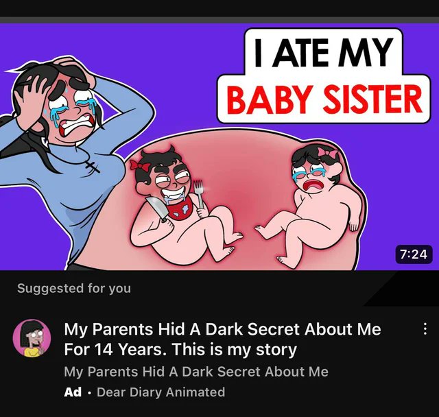 weird ass gaming ads - cartoon - Suggested for you I Ate My Baby Sister My Parents Hid A Dark Secret About Me For 14 Years. This is my story My Parents Hid A Dark Secret About Me Ad Dear Diary Animated .