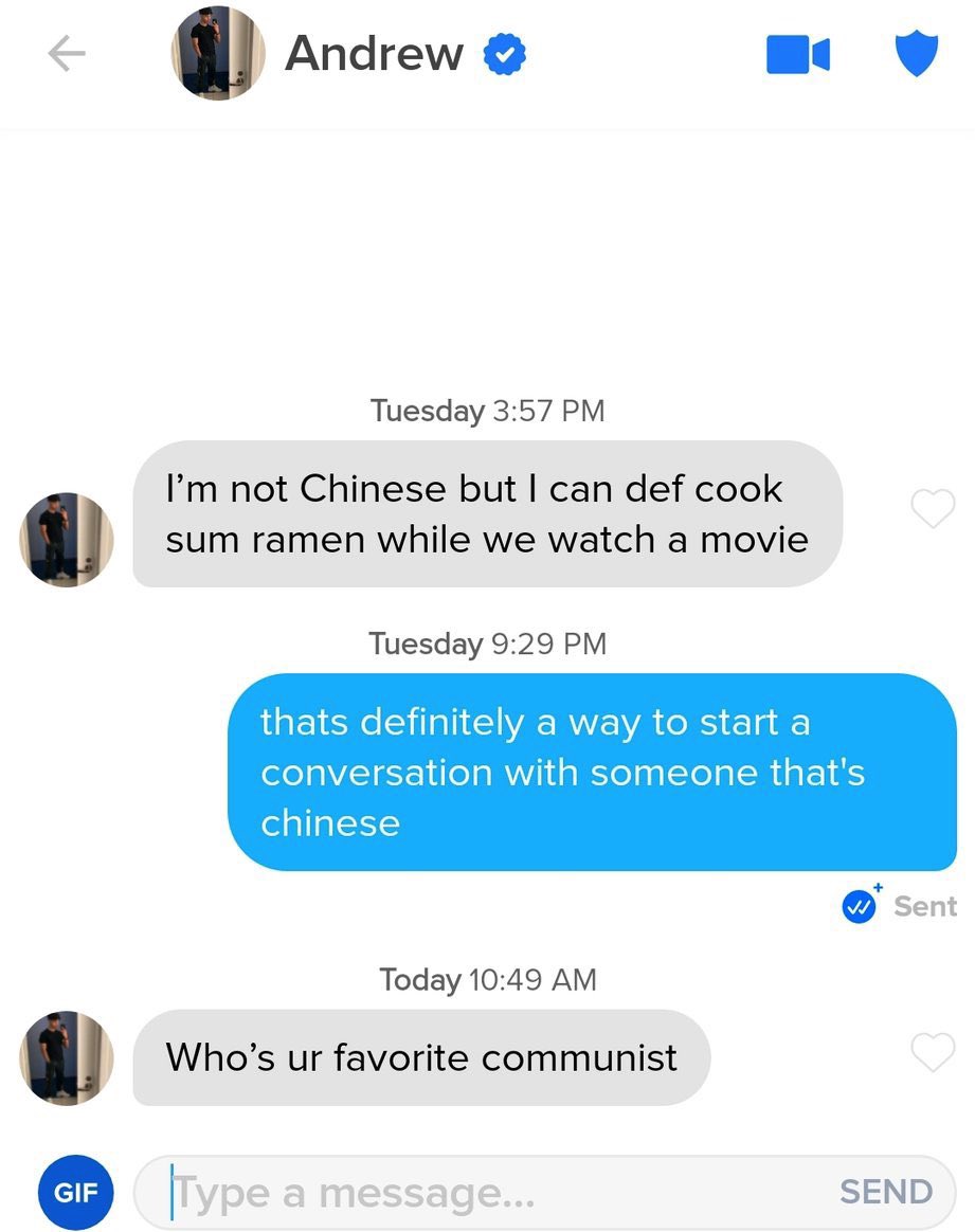 incel pick up lines - who's your favorite communist - K Gif Andrew Tuesday I'm not Chinese but I can def cook sum ramen while we watch a movie Tuesday thats definitely a way to start a conversation with someone that's chinese Today Who's ur favorite commu