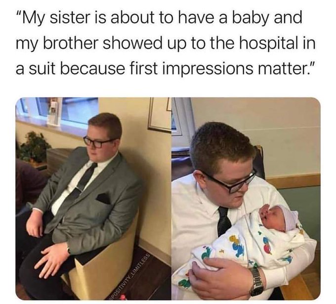 bros helping bros - shoulder - "My sister is about to have a baby and my brother showed up to the hospital in a suit because first impressions matter." Positivity Limitless