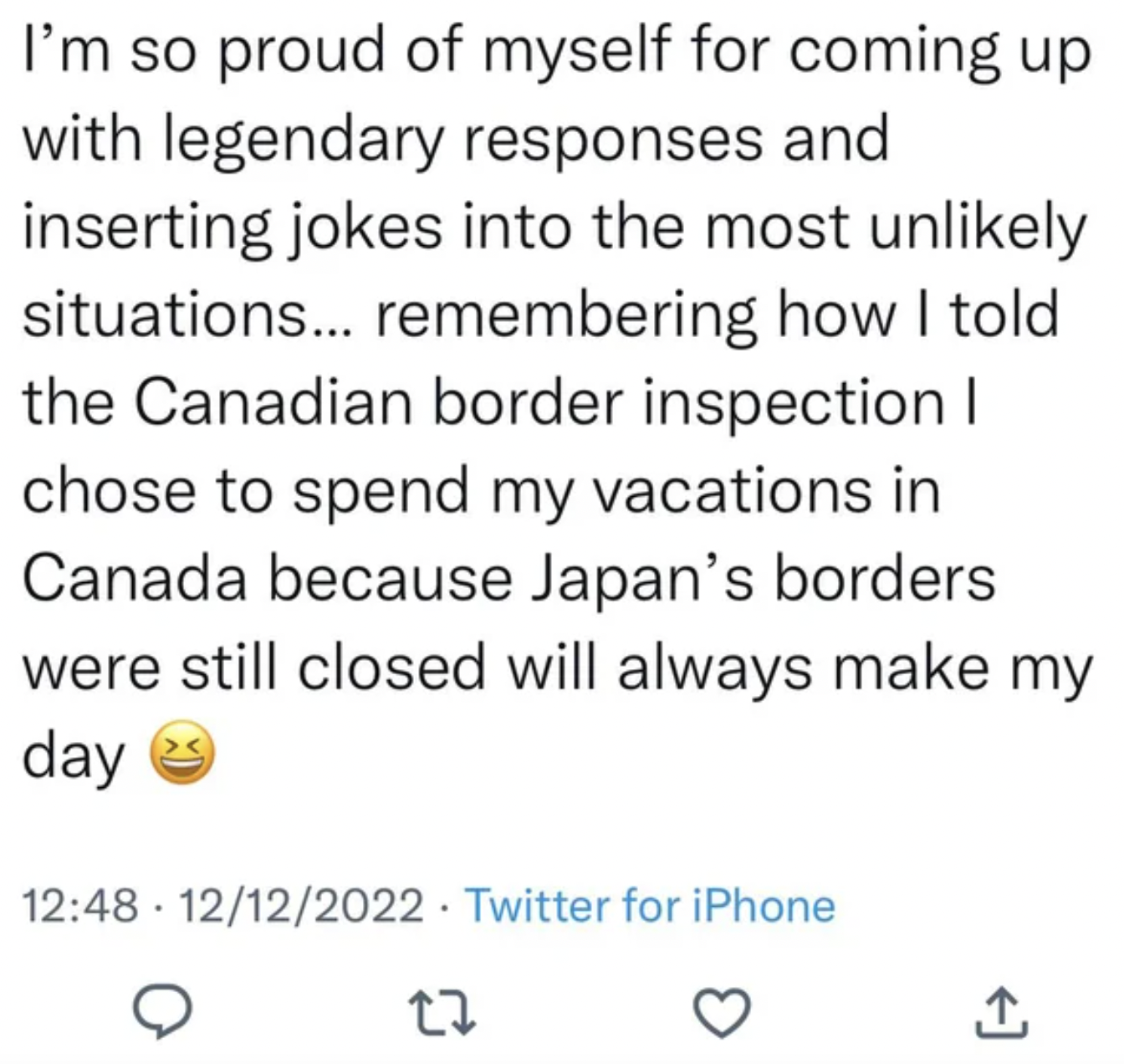 Cringey Pics - document - I'm so proud of myself for coming up with legendary responses and inserting jokes into the most unly situations... remembering how I told the Canadian border inspection I chose to spend my vacations in Canada because Japan's bord