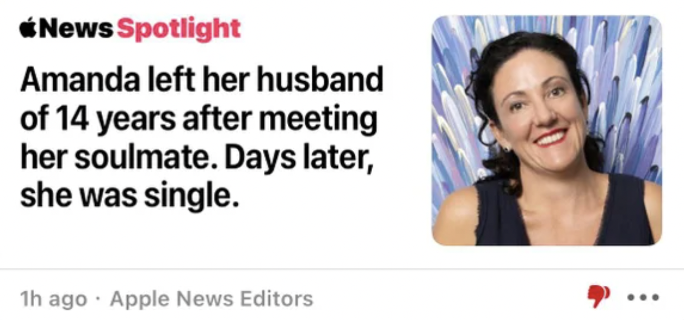 Cringey Pics - shoulder - News Spotlight Amanda left her husband of 14 years after meeting her soulmate. Days later, she was single. 1h ago Apple News Editors