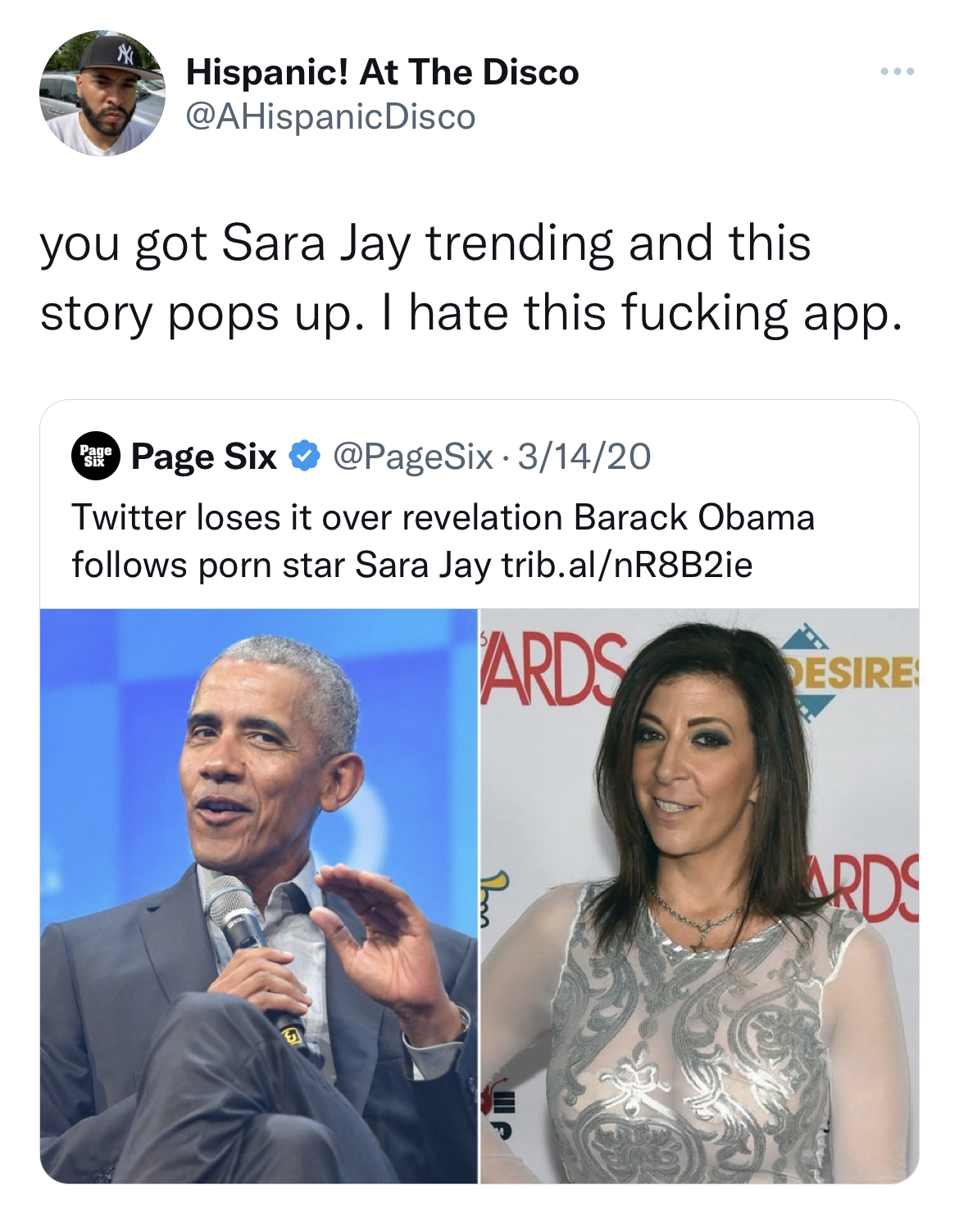 Tweets dunking on celebs - Hispanic! At The Disco Disco you got Sara Jay trending and this story pops up. I hate this fucking app. Page Six 31420 Twitter loses it over revelation Barack Obama s porn star Sara Jay trib.alnR8B2ie Ards Inn Desire Ards