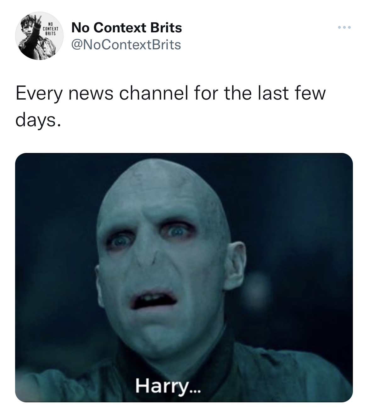 Tweets dunking on celebs - Cont Ets No Context Brits Every news channel for the last few days. Harry...