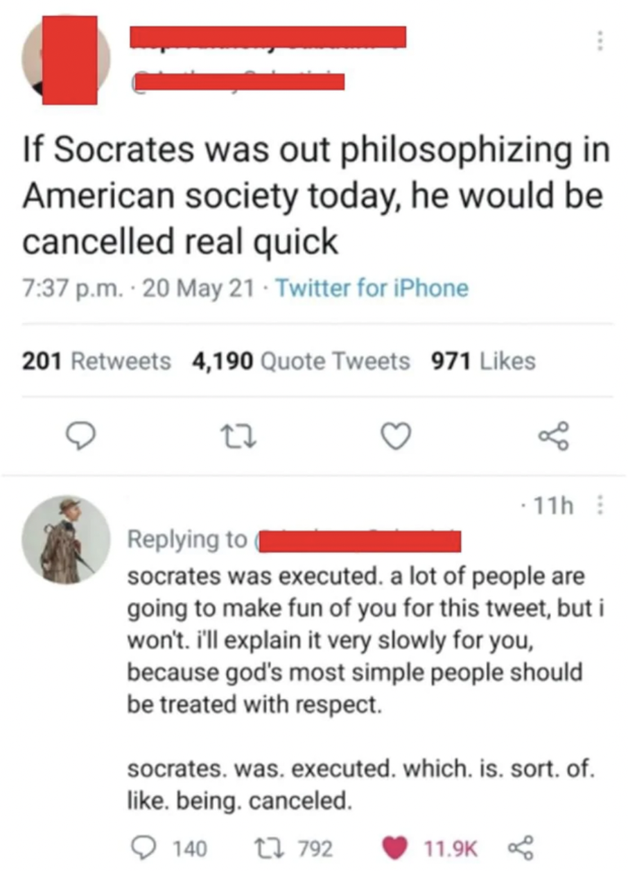 Facepalms and Fails - socrates getting cancelled - If Socrates was out philosophizing in American society today, he would be cancelled real quick p.