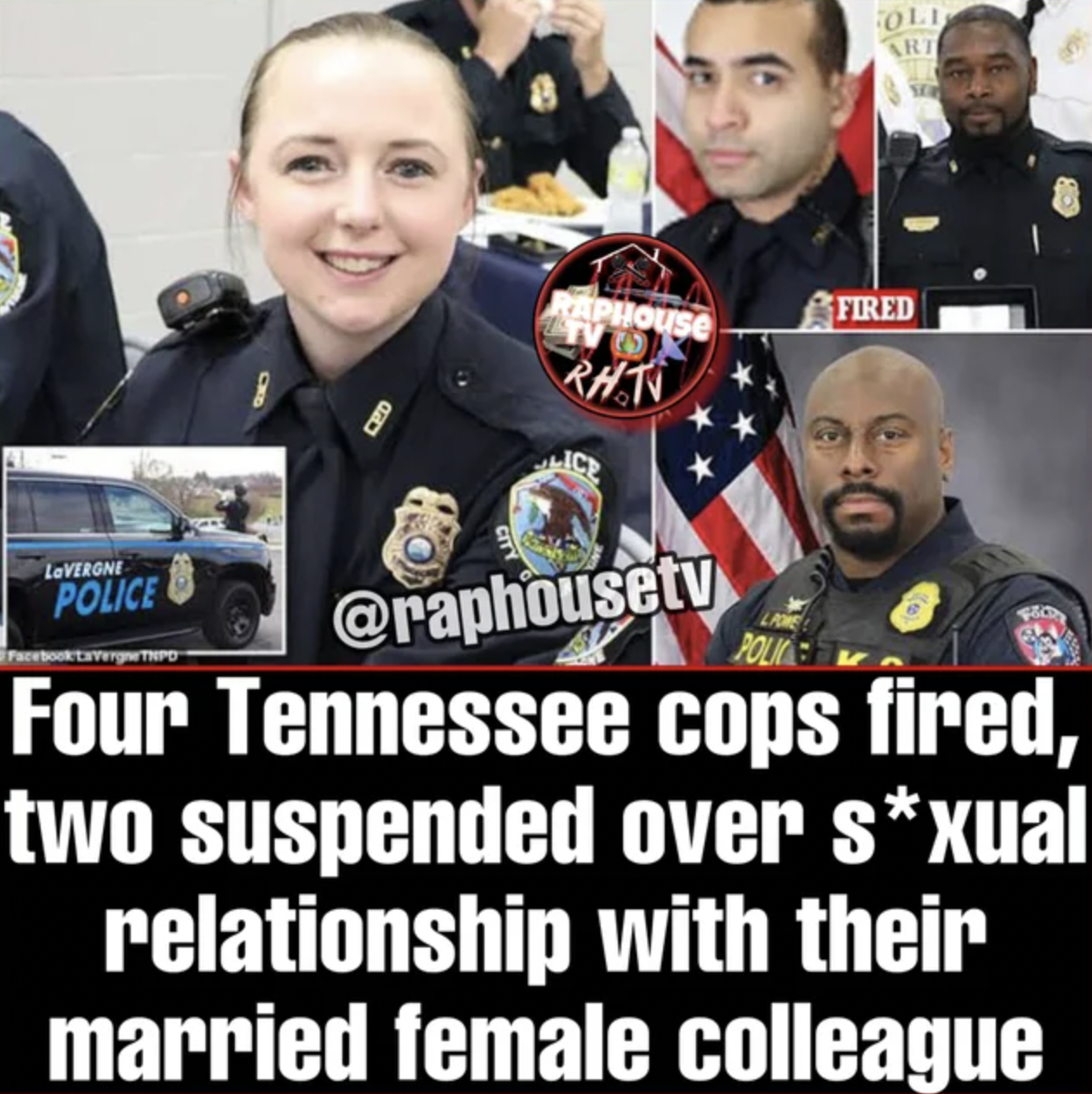 Facepalms and Fails - Rht Police Oli Art Polic Four Tennessee cops fired, two suspended over sxual relationship with their married female colleague Fired