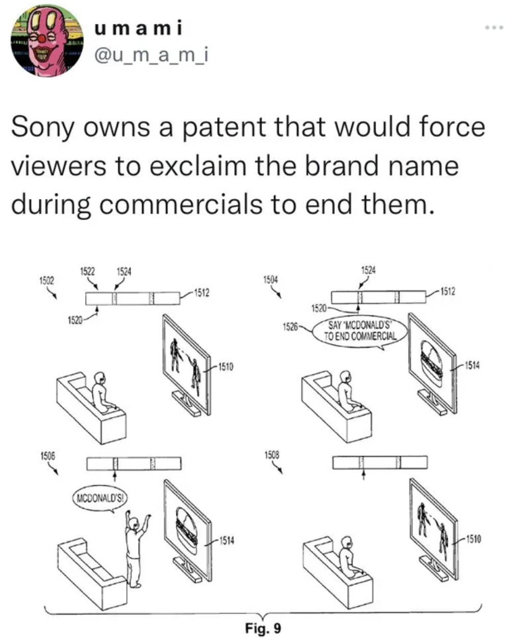 Facepalms and Fails - sony tv ad patent - umami Sony owns a patent that would force viewers to exclaim the brand name during commercials to end them.