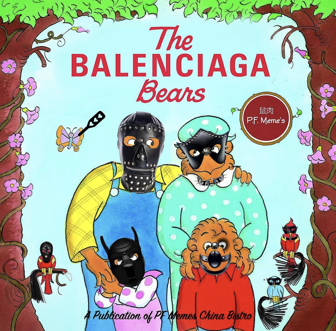 PFMemesChinaBistro Memes - pbs kids the berenstain bears - The Balenciaga Bears Ga P.F. Meme's 1 Publication of Pf Wemes China Bistro
