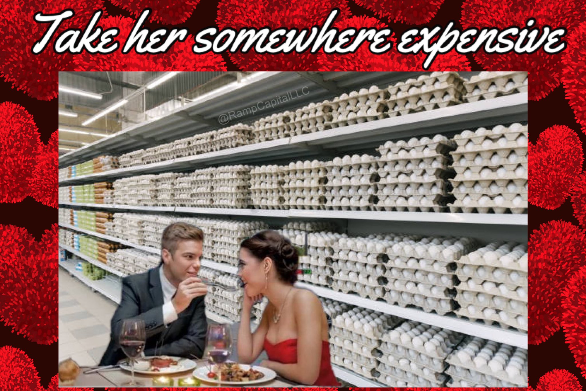 Egg Shortage 2023 memes - Take her somewhere expensive
