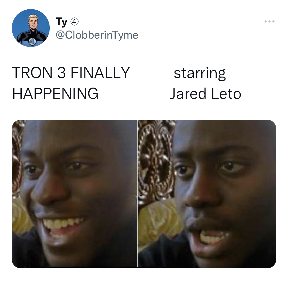 Tweets Dunking on Celebs - family love - Ty 4 Tron 3 Finally Happening 40099 starring Jared Leto ...