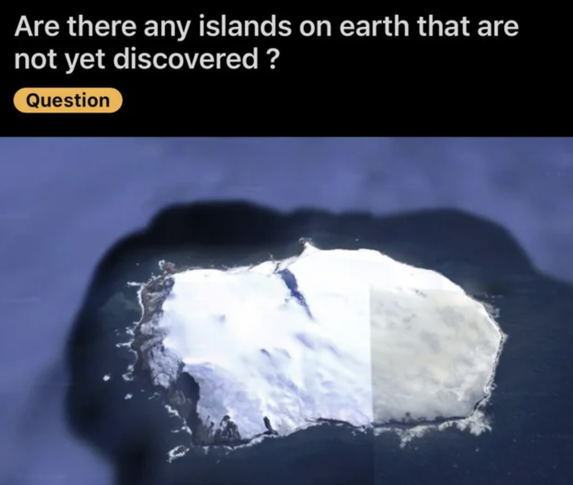 atmosphere - Are there any islands on earth that are not yet discovered? Question