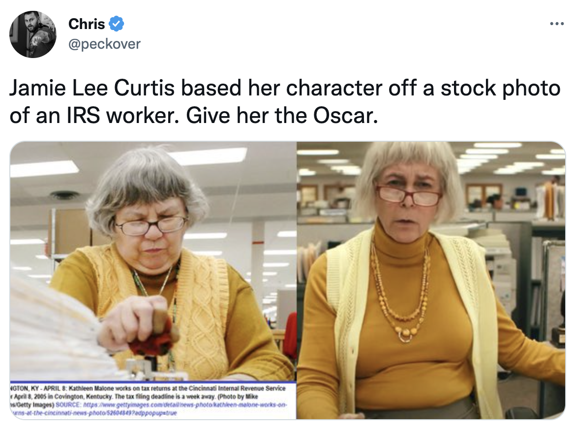 2023 Oscar Nominated Memes - tax audit - Chris Jamie Lee Curtis based her character off a stock photo of an Irs worker. Give her the Oscar. Noton KyApril 8 Kathleen Malone works on tax returns at the Cincinnati Internal Revenue Service in Covington, Kentu