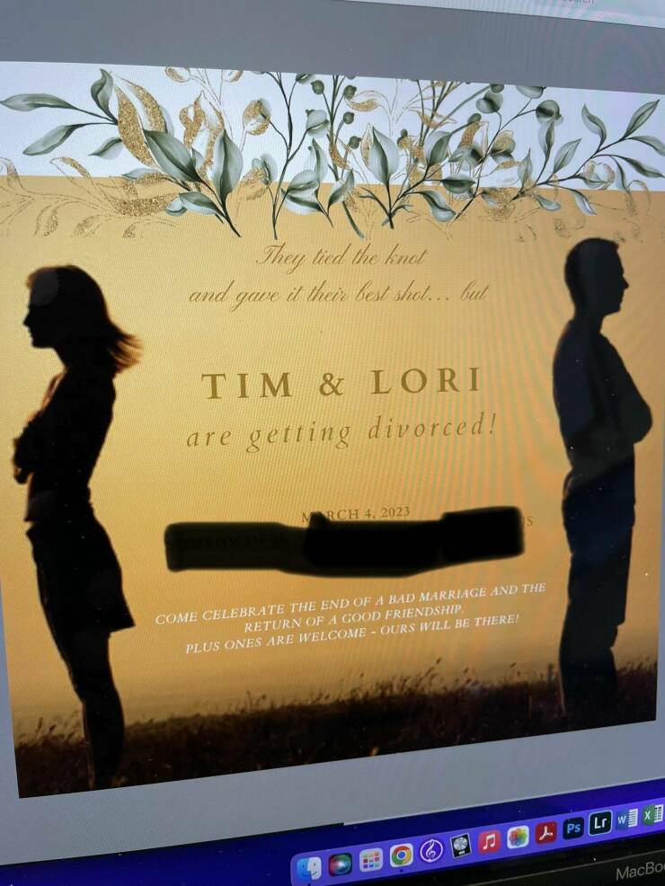 cool random pics - relationship separate quotes - and They tied the knot gave it their best shot... but Tim & Lori are getting divorced! Rch 4, 2023 Come Celebrate The End Of A Bad Marriage And The Return Of A Good Friendship. Plus Ones Are Welcome Ours W