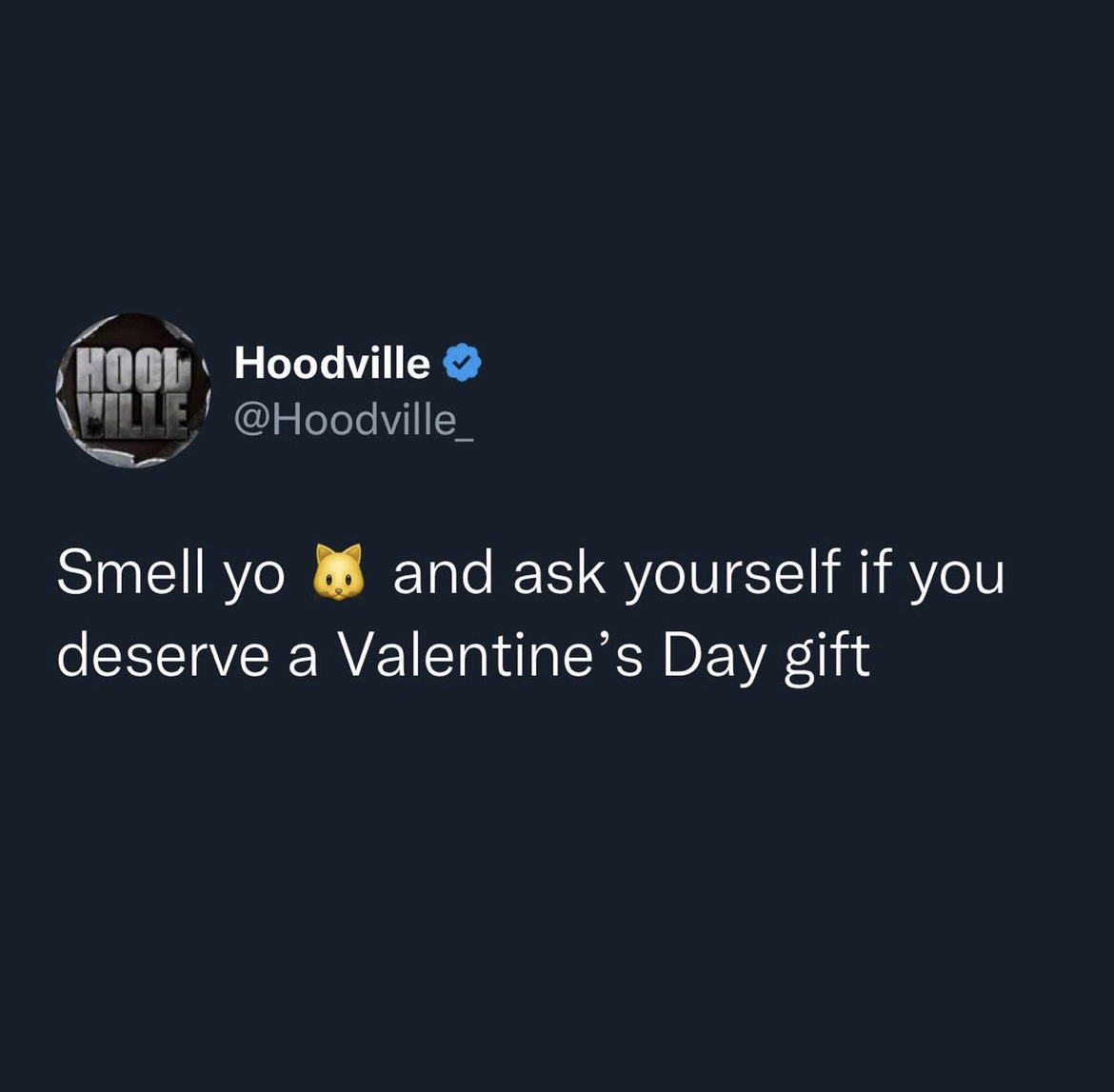 Hoodville memes and captions - computer wallpaper - Hool Hoodville Le Smell yo and ask yourself if you deserve a Valentine's Day gift
