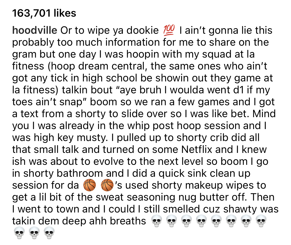 Hoodville memes and captions - diary writing for participating in school program - 163,701 hoodville Or to wipe ya dookie 100 I ain't gonna lie this probably too much information for me to on the gram but one day I was hoopin with my squad at la fitness h