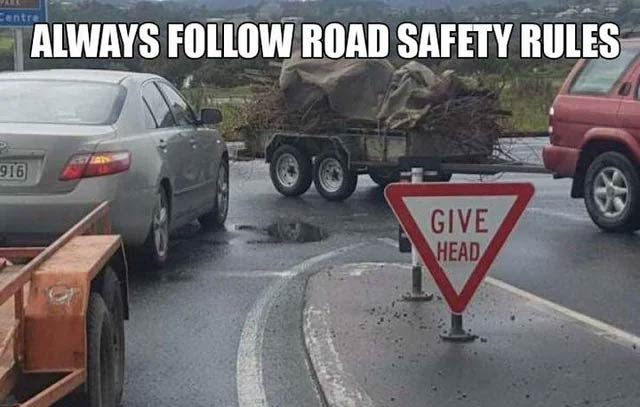 sex memes - asphalt - Centre 916 Always Road Safety Rules Give Head