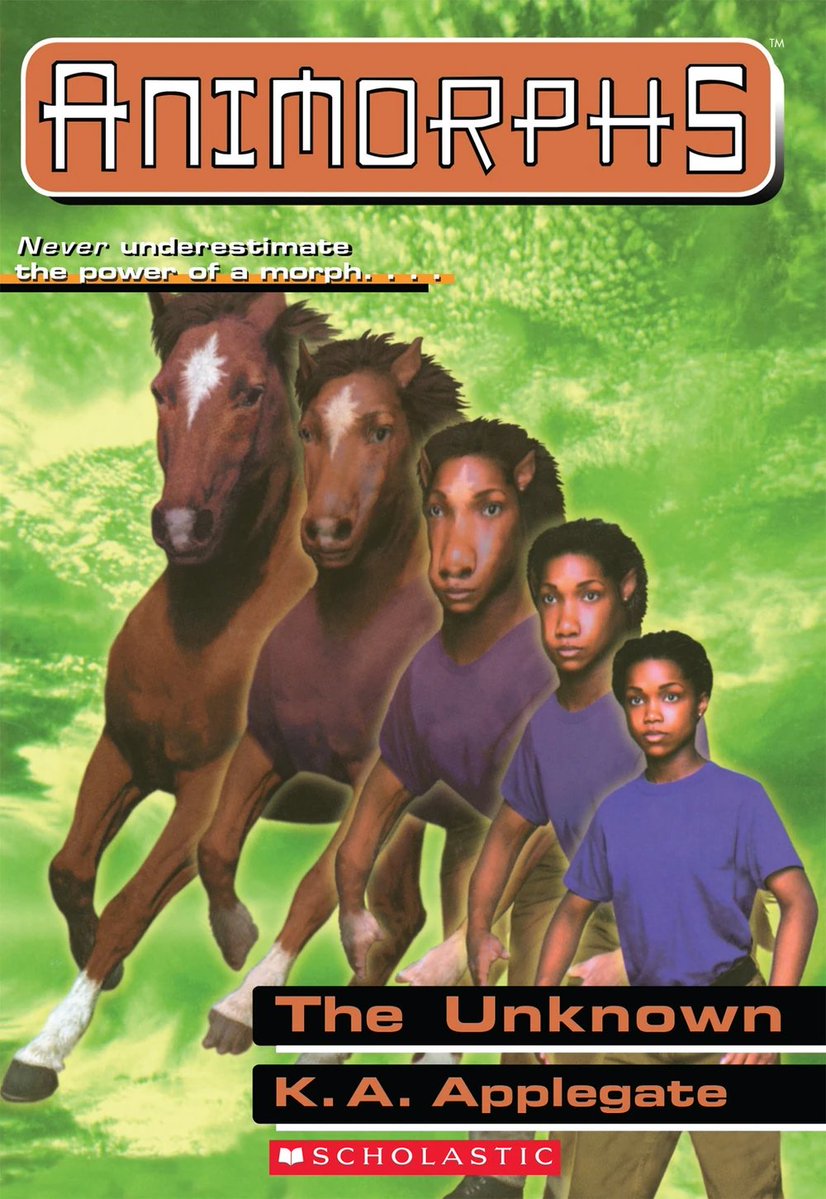 Animorphs Book Covers - animorphs horse cover - Animorphs Never underestimate the power of a morph. Tm The Unknown K.A. Applegate Scholastic