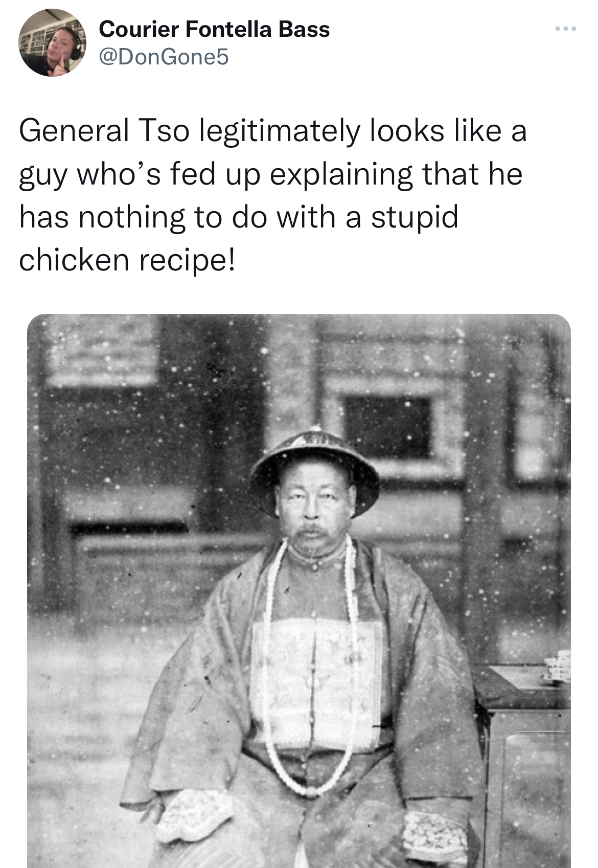 savage and absurd tweets - Courier Fontella Bass General Tso legitimately looks a guy who's fed up explaining that he has nothing to do with a stupid chicken recipe!