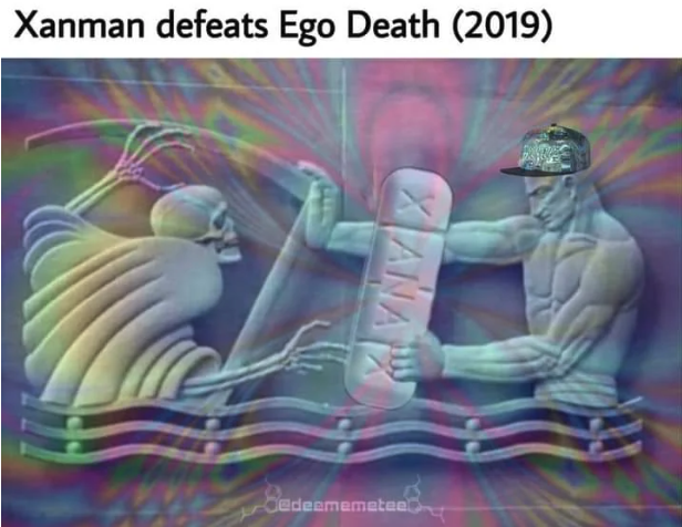 posts from r/lsd - american healthcare memes - Xanman defeats Ego Death 2019 dedeamematea
