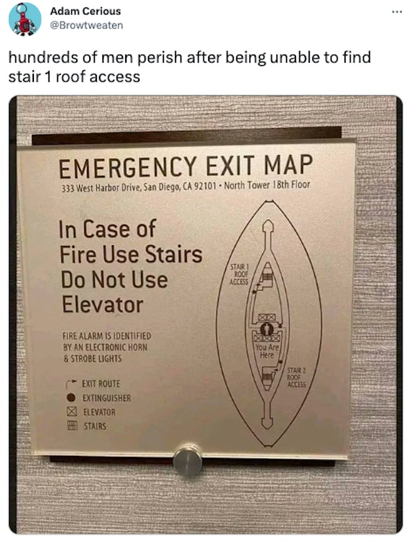 monday morning randomness - marriott marquis san diego map - Adam Cerious hundreds of men perish after being unable to find stair 1 roof access Emergency Exit Map 333 West Harbor Drive, San Diego, Ca 92101 North Tower 18th Floor In Case of Fire Use Stairs