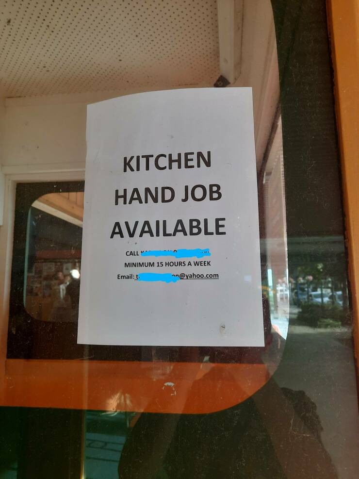 cool random pics - sign - Kitchen Hand Job Available Call Minimum 15 Hours A Week Email t n.com