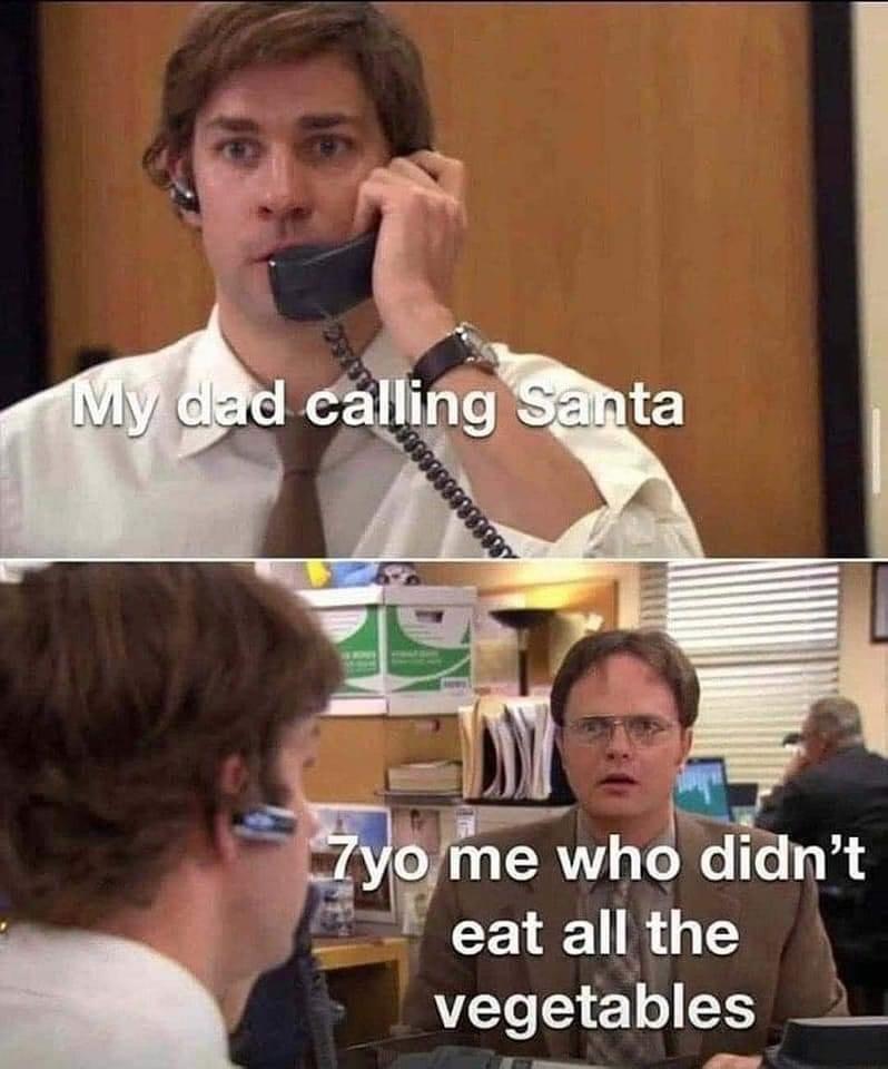 my dad calling santa - Leaso My dad calling Santa 7yo me who didn't eat all the vegetables