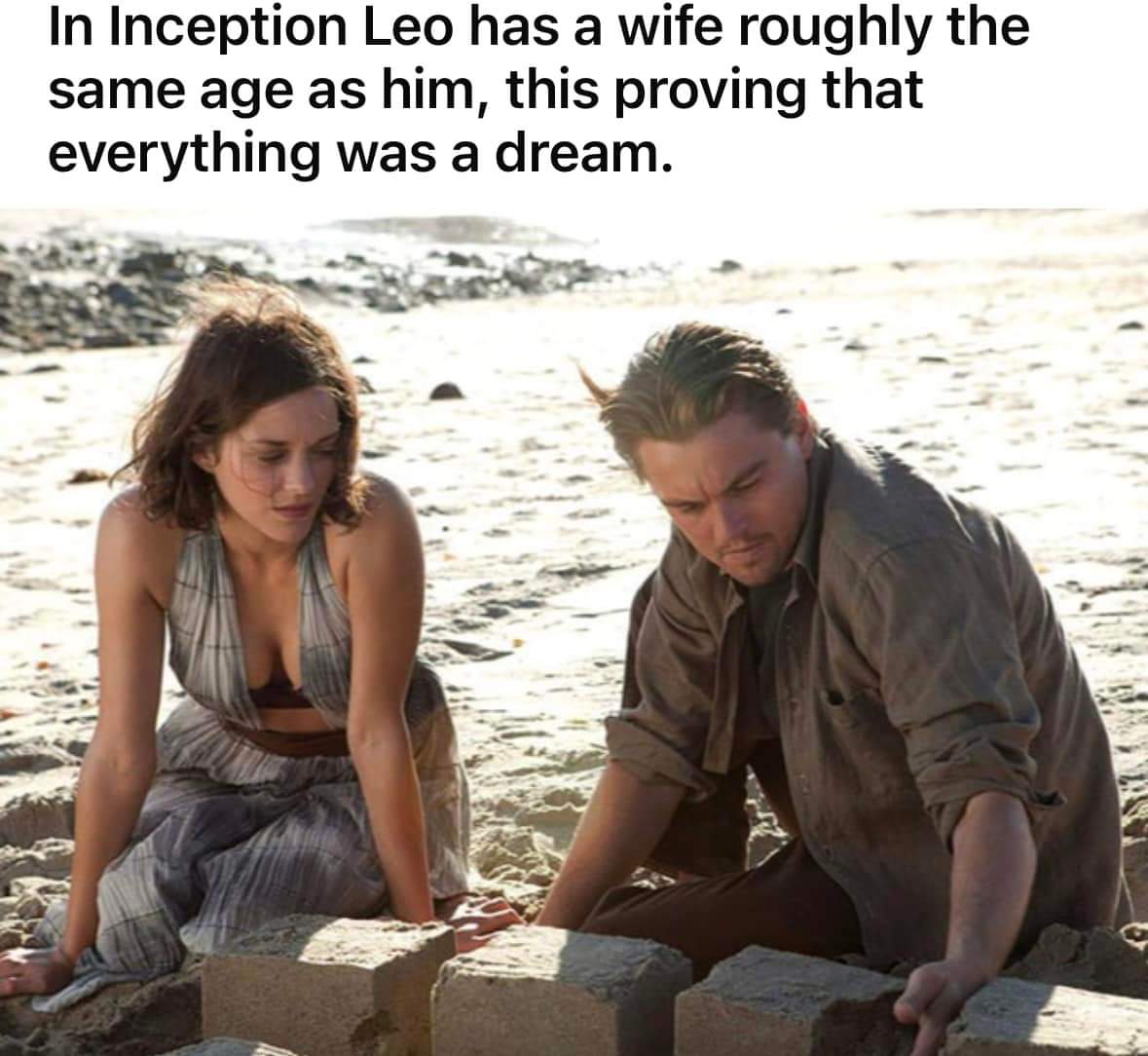 funny memes - inception review - In Inception Leo has a wife roughly the same age as him, this proving that everything was a dream.