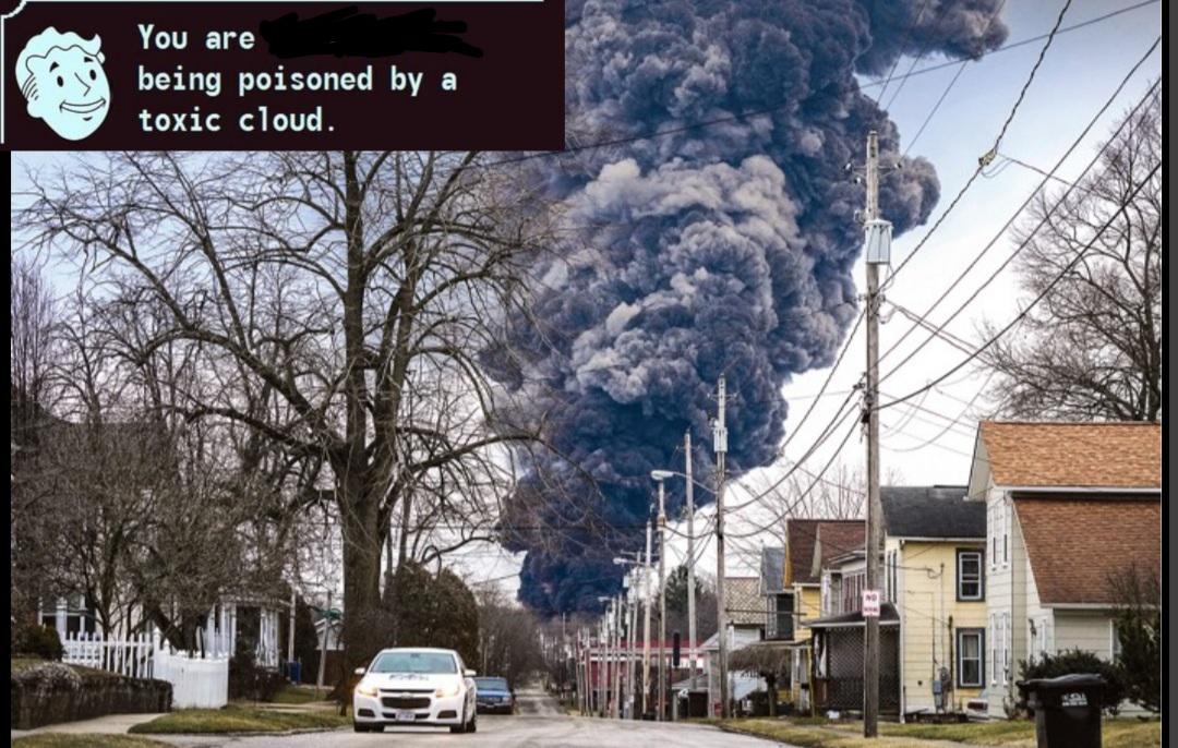 funny memes - ohio train derailment - You are being poisoned by a toxic cloud. 200000