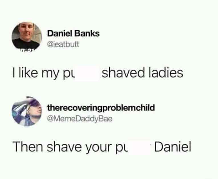 Horny police - paper - Daniel Banks I my pl shaved ladies tThen shave your pu Daniel