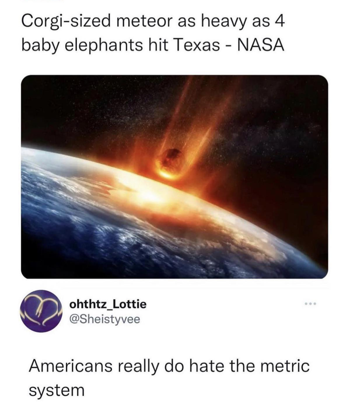 funny memes and pics - gold mine australia old - Corgisized meteor as heavy as 4 baby elephants hit Texas Nasa ohthtz_Lottie Americans really do hate the metric system