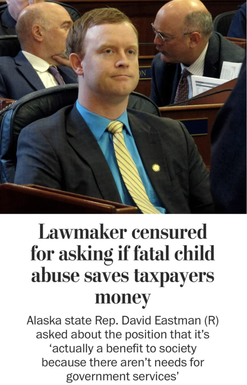 Fails and Facepalms - washington post front page - Lawmaker censured for asking if fatal child abuse saves taxpayers money Alaska state Rep. David Eas