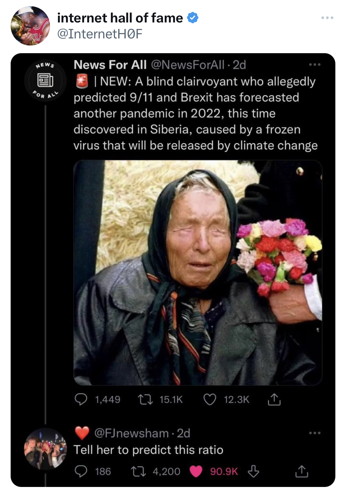 savage tweets - predict this ratio twitter - internet hall of fame News For All I New A blind clairvoyant who allegedly predicted 911 and Brexit has forecasted another pandemic in 2022, this time discovered in Siberia, caused by a frozen virus that will b