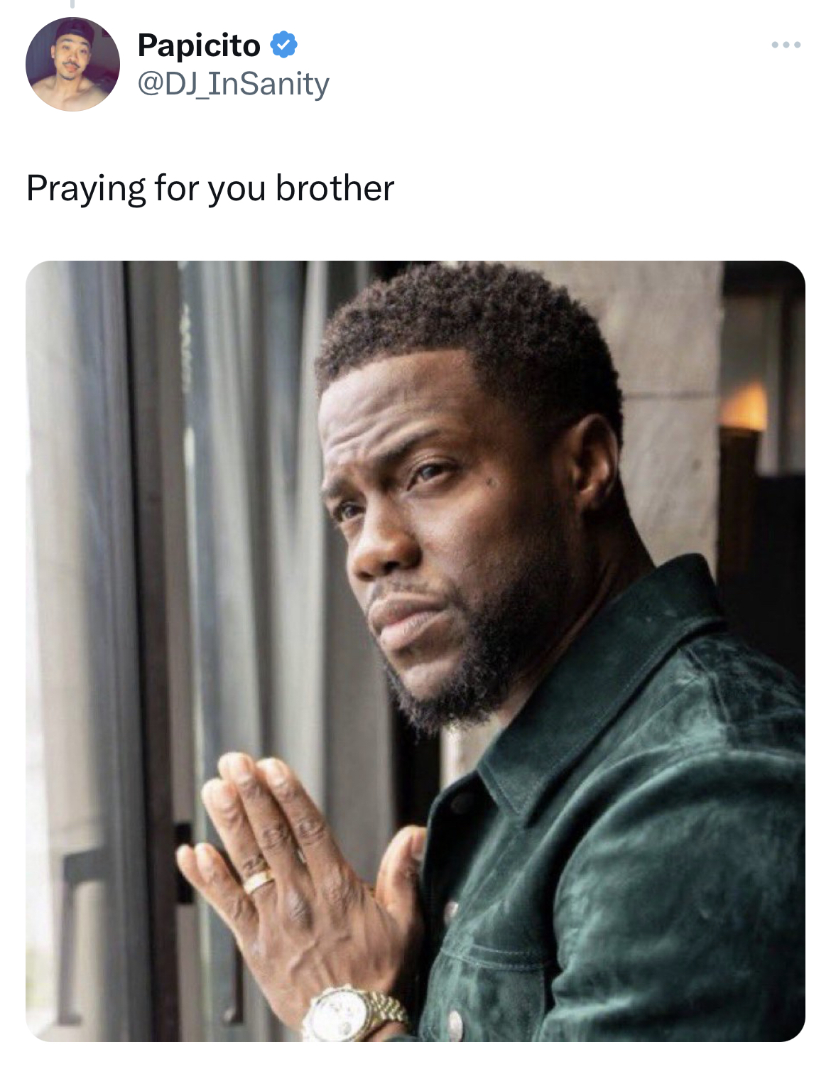 Kevin Hart trending memes - kevin hart beauty - Papicito Praying for you brother